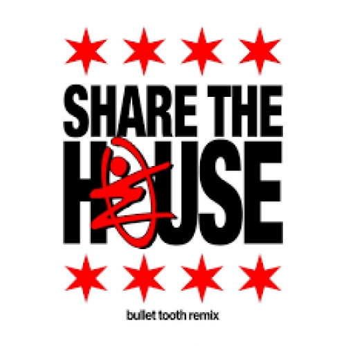 Share The House (Bullet Tooth Remix) release cover art