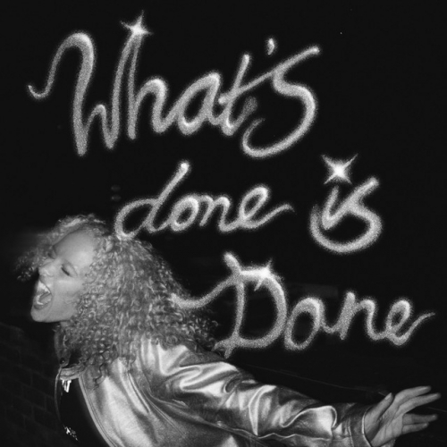 What's Done Is Done release cover art