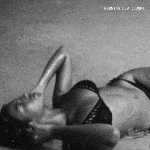 MORNING DEW (DONK) release cover art