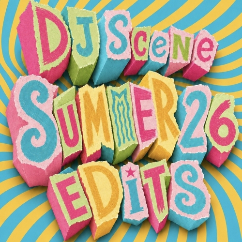 DJ Scene - Summer 26' Edits release cover art