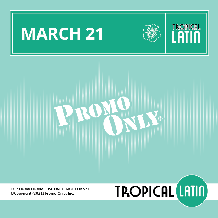 Tropical Latin March 2021