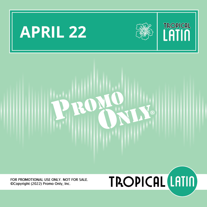 Tropical Latin April 2022
